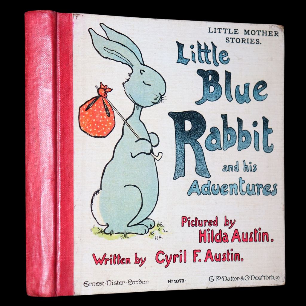 1905 Scarce First Edition - Little Blue Rabbit and his Adventures by ...