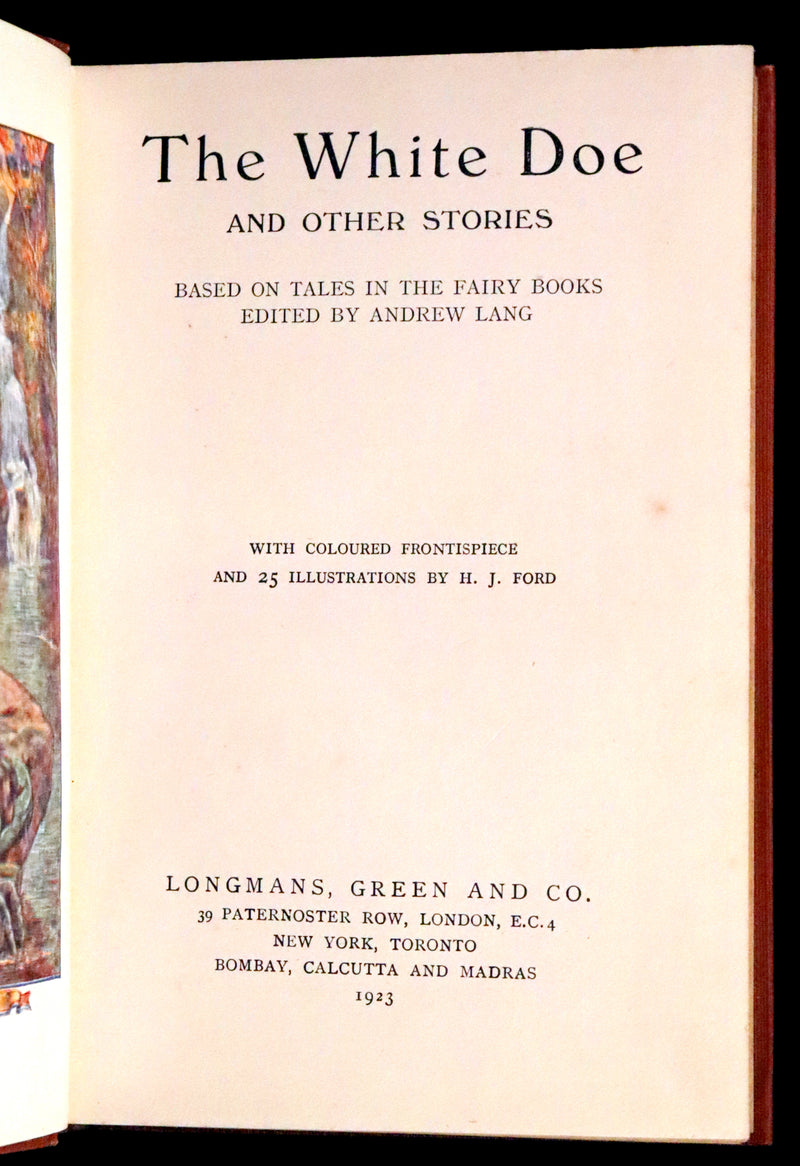 1913 Rare Book -  The White Doe and Other Fairy Stories by Andrew Lang, Illustrated by H. J. Ford.