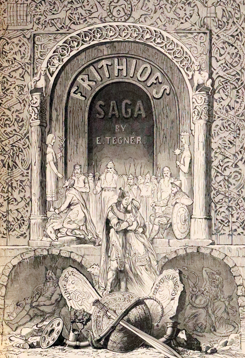 1878 Rare First English Edition - Frithiof's Saga: A Legend of Ancient Norway. Illustrated Viking Tales of the North.