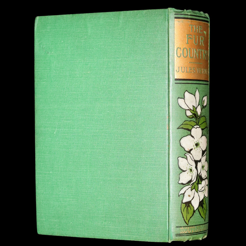 1900 Rare Book - The Fur Country by Jules Verne. Set in the polar regions of North America.