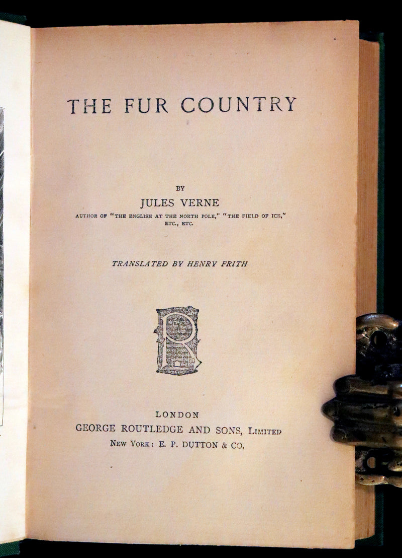 1900 Rare Book - The Fur Country by Jules Verne. Set in the polar regions of North America.