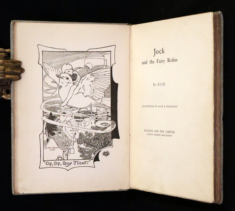 1902 Scarce First Edition - Jock and the Fairy Robin, illustrated by Alice B. Woodward.