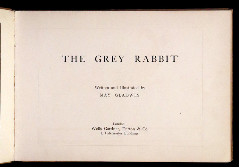 1903 Scarce Book - The Grey Rabbit written and illustrated by May Gladwin.