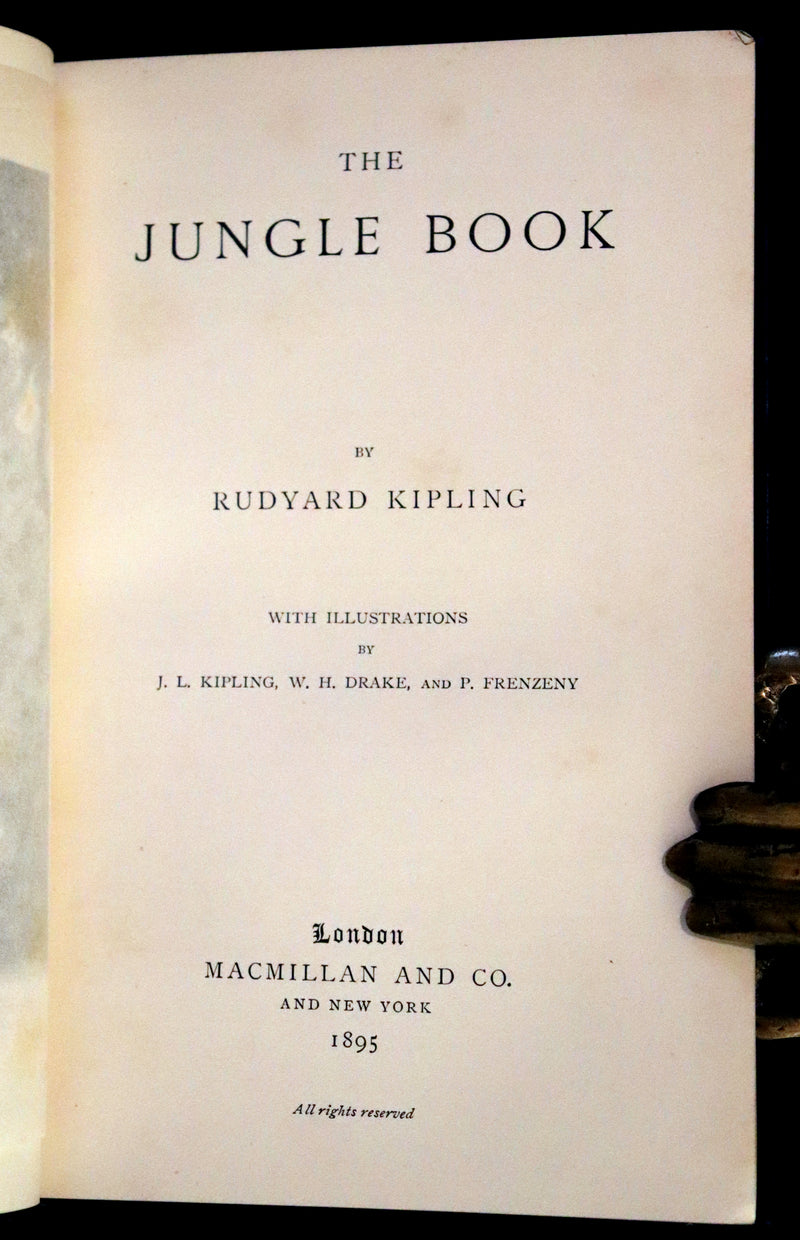 1895 Rare Book - The Jungle Book by Rudyard Kipling, illustrated by  J. L. Kipling, W. H. Drake, and P. Frenzeny.