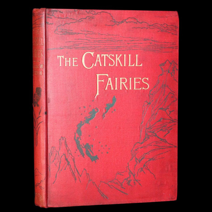 1881 Scarce First UK Edition - The Catskill Fairies by Virginia W. Johnson illustrated by Alfred Fredericks.