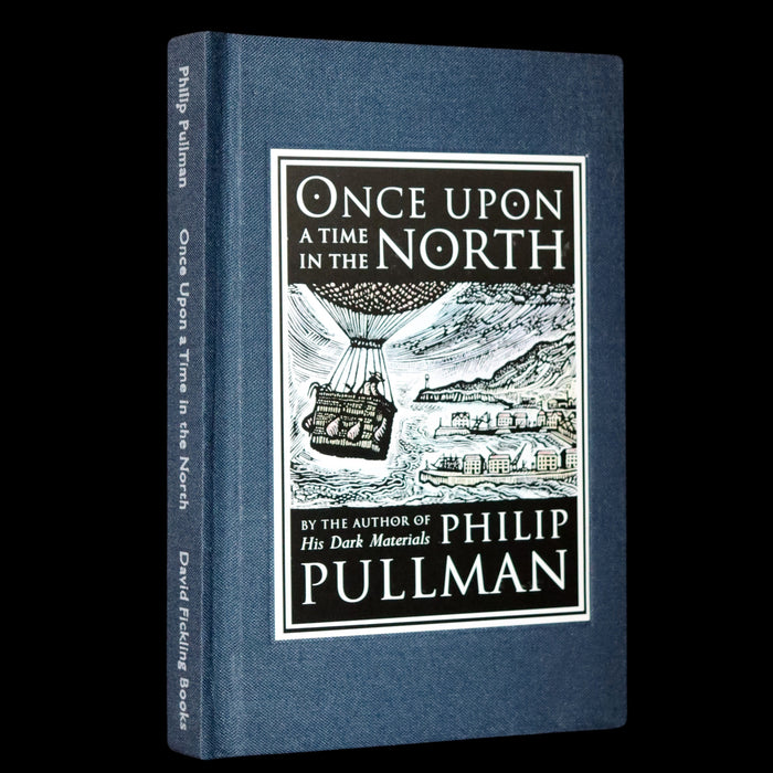 2008 Limited Edition Signed by Philip Pullman - Once Upon A Time In the North (His Dark Materials).