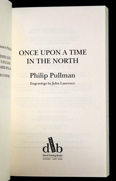 2008 Limited Edition Signed by Philip Pullman - Once Upon A Time In the North (His Dark Materials).