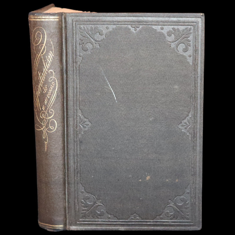 1866 Scarce First Edition - Spiritualism Identical with Ancient Sorcery, New Testament Demonology, and Modern Witchcraft.