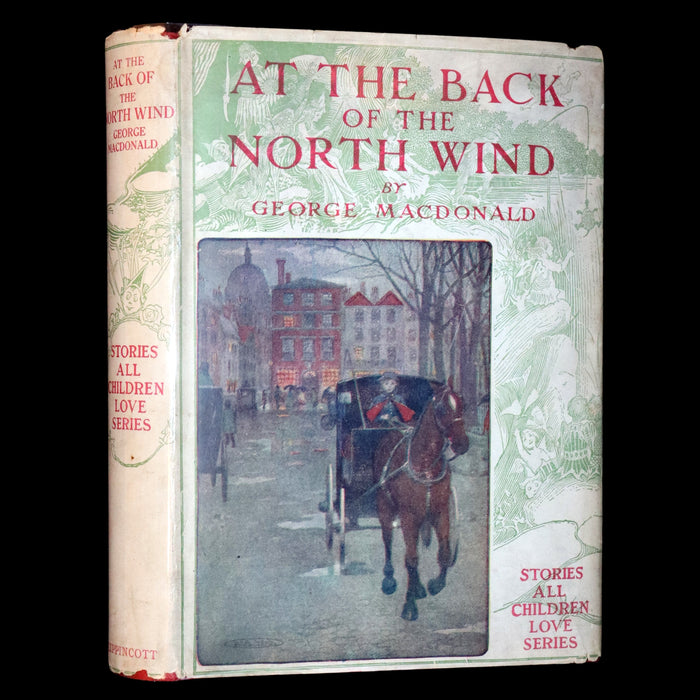 1909 Rare Book - At the Back of the North Wind illustrated by Maria L. Kirk with the Scarce Dust Jacket.