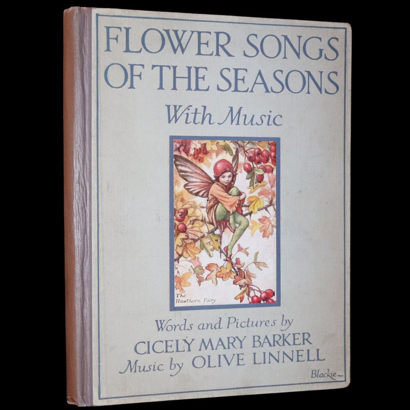 1930 First Edition - Flower Songs of the Seasons by Cicely Mary Barker with Music.