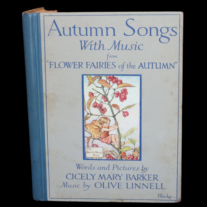 1926 First Edition - Flower Fairies of the Autumn Songs with Music by Cicely Mary Barker.