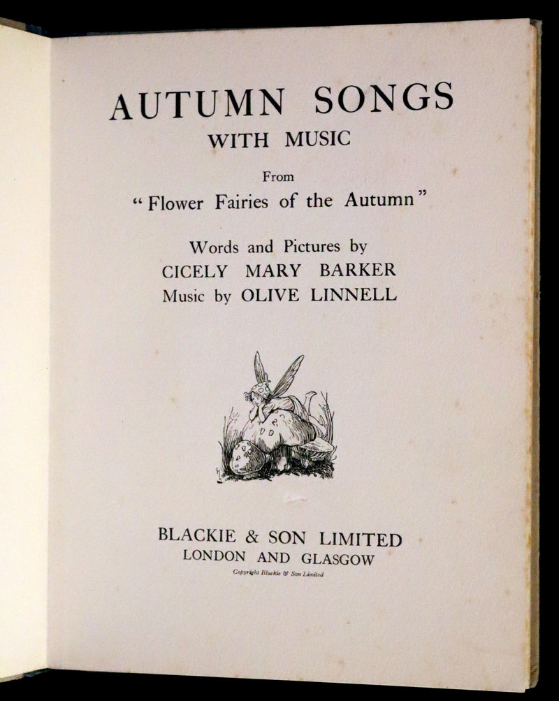 1926 First Edition - Flower Fairies of the Autumn Songs with Music by Cicely Mary Barker.
