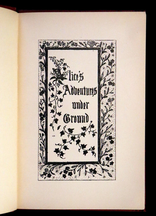 1886 Rare First Edition - Alice's Adventures Under Ground illustrated by Lewis Carroll. Alice's Adventures in Wonderland.