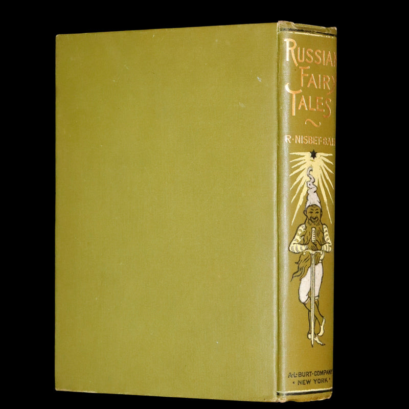 1900 Scarce Edition - Russian Fairy Tales from the Skazki of Polevoi by R. Nisbet Bain.