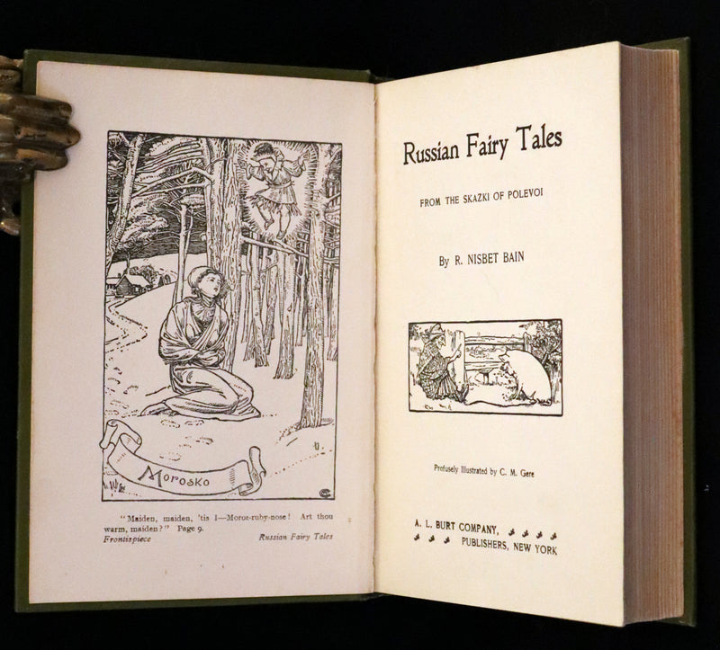 1900 Scarce Edition - Russian Fairy Tales from the Skazki of Polevoi by R. Nisbet Bain.