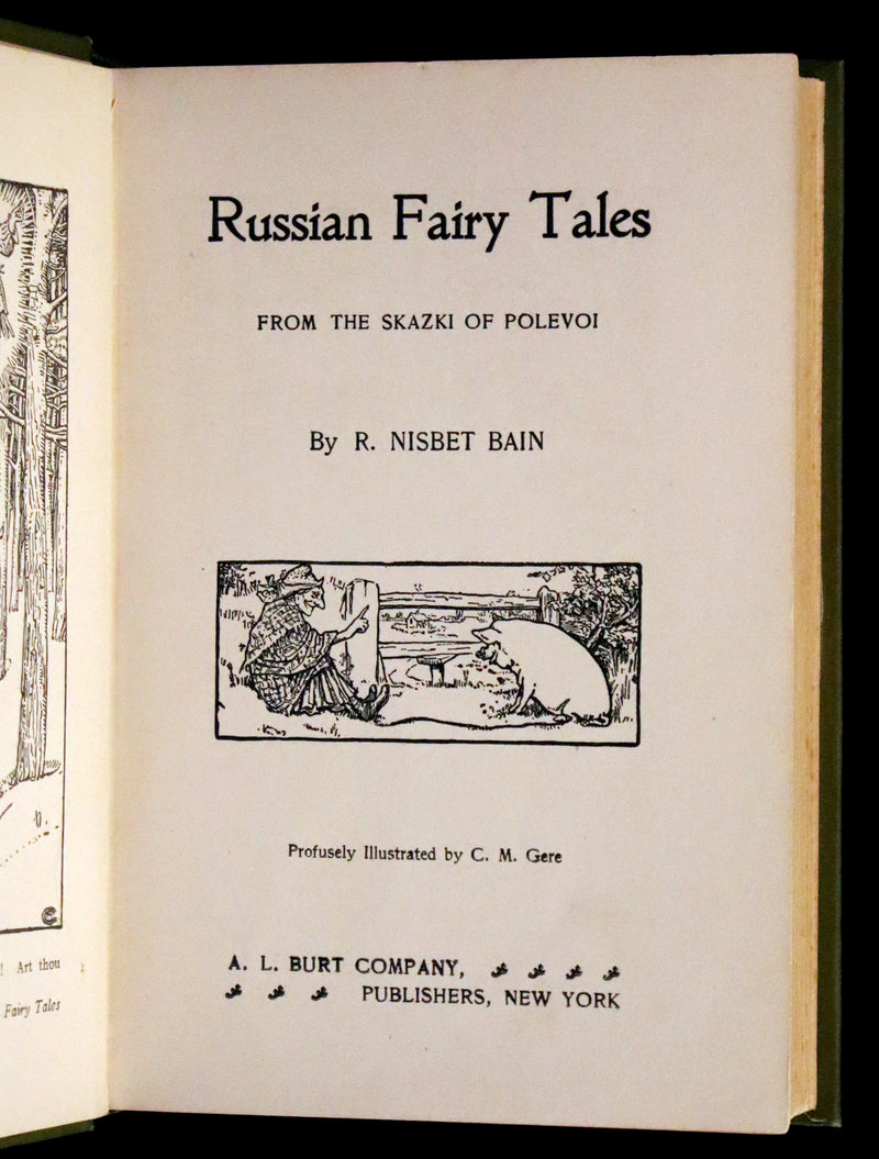 1900 Scarce Edition - Russian Fairy Tales from the Skazki of Polevoi by R. Nisbet Bain.