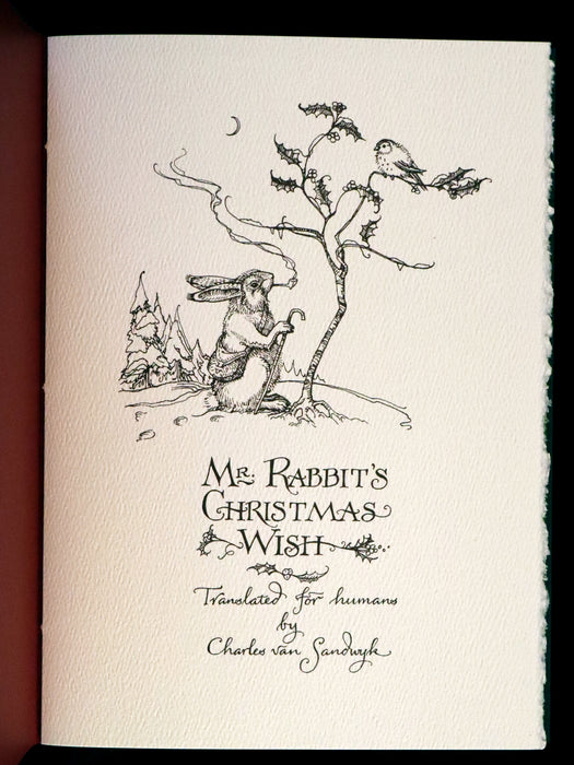 2007 Rare Edition - Mr. Rabbit's Christmas Wish Translated for Humans by Charles van Sandwyk.