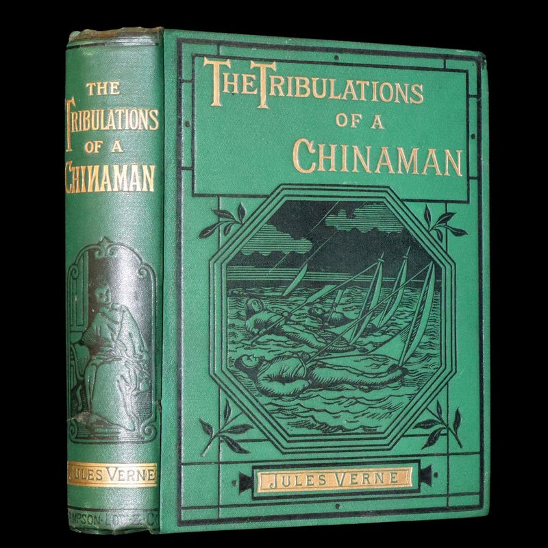 1883 Rare Third Edition - Jules Verne, The Tribulations of a Chinaman. Illustrated.