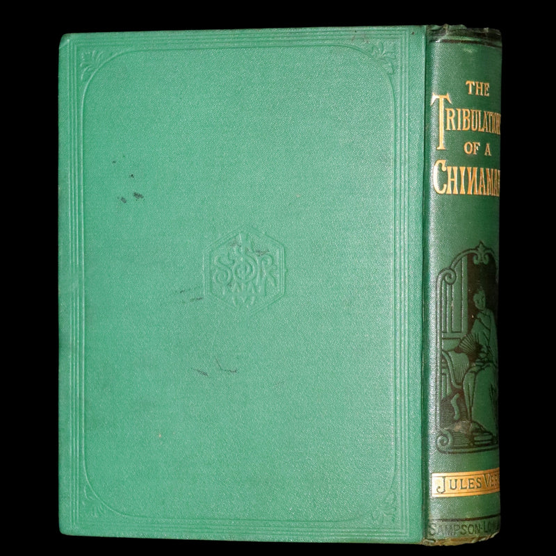 1883 Rare Third Edition - Jules Verne, The Tribulations of a Chinaman. Illustrated.