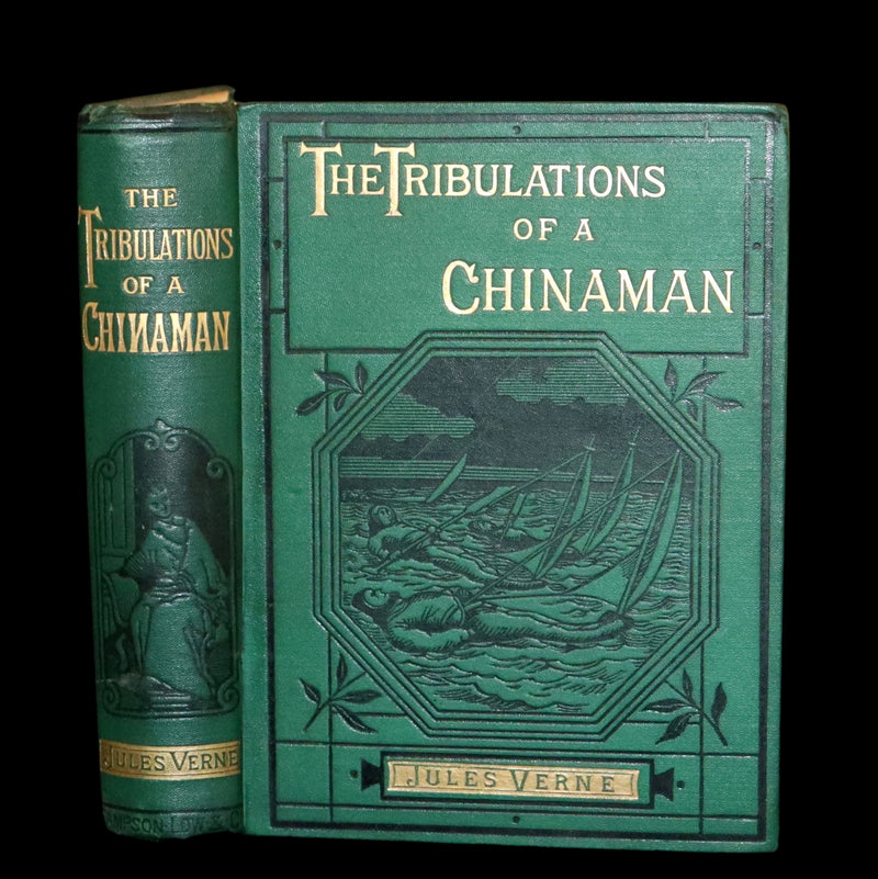 1883 Rare Third Edition - Jules Verne, The Tribulations of a Chinaman. Illustrated.