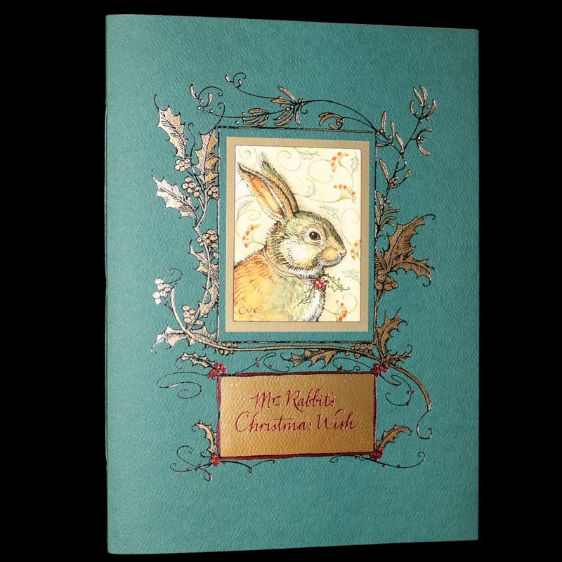 2007 Rare Edition - Mr. Rabbit's Christmas Wish Translated for Humans by Charles van Sandwyk.
