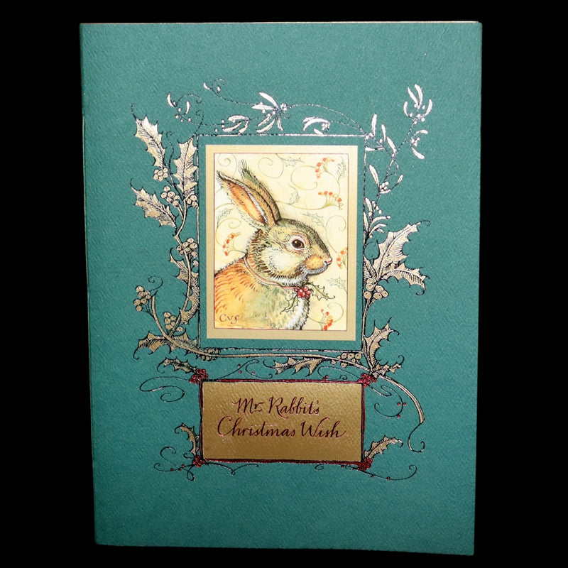 2007 Rare Edition - Mr. Rabbit's Christmas Wish Translated for Humans by Charles van Sandwyk.
