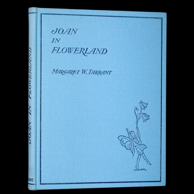1936 Scarce Edition in Dust Jacket -  Joan in Flowerland written and illustrated by Margaret W. Tarrant.