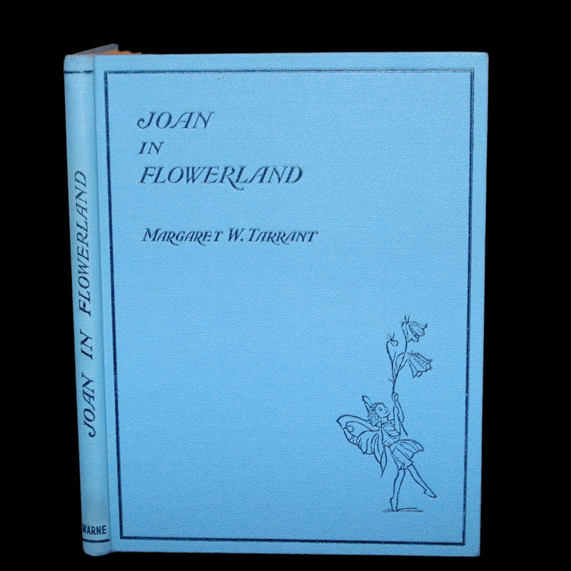 1936 Scarce Edition in Dust Jacket -  Joan in Flowerland written and illustrated by Margaret W. Tarrant.