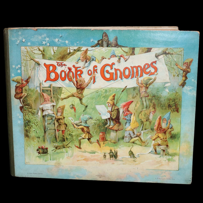 1900 Rare First Edition - The Book of Gnomes by Fred E. Weatherly, illustrated by Evelyn Stuart Hardy.