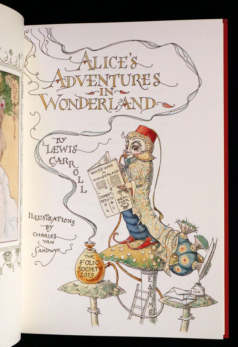 2019 Rare Signed First trade Edition - Alice's Adventures in Wonderland illustrated by Charles van Sandwyk.