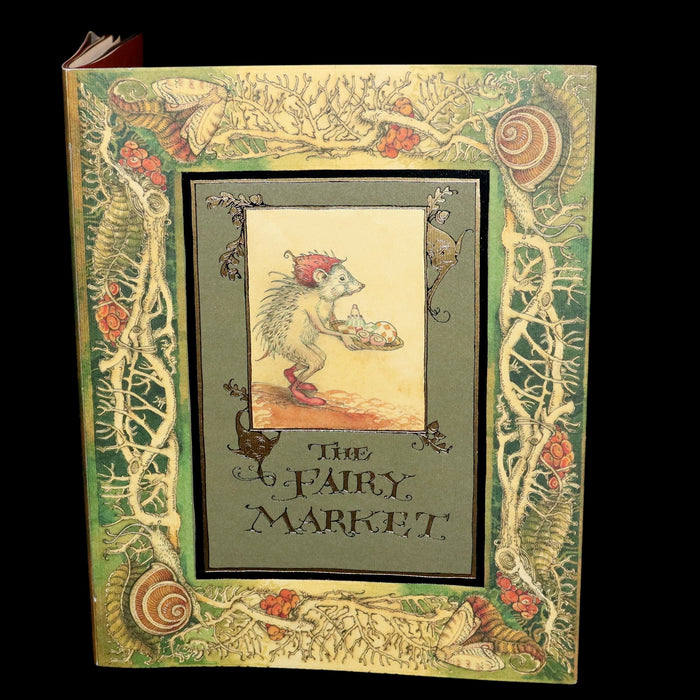 2009 Scarce Signed First Edition - The Fairy Market by Charles van Sandwyk dedicated to Arthur Rackham.