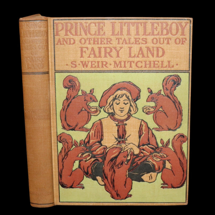 1899 Scarce Book - Prince Little Boy & Other Tales Out of Fairy-Land by Silas Weir Mitchell.