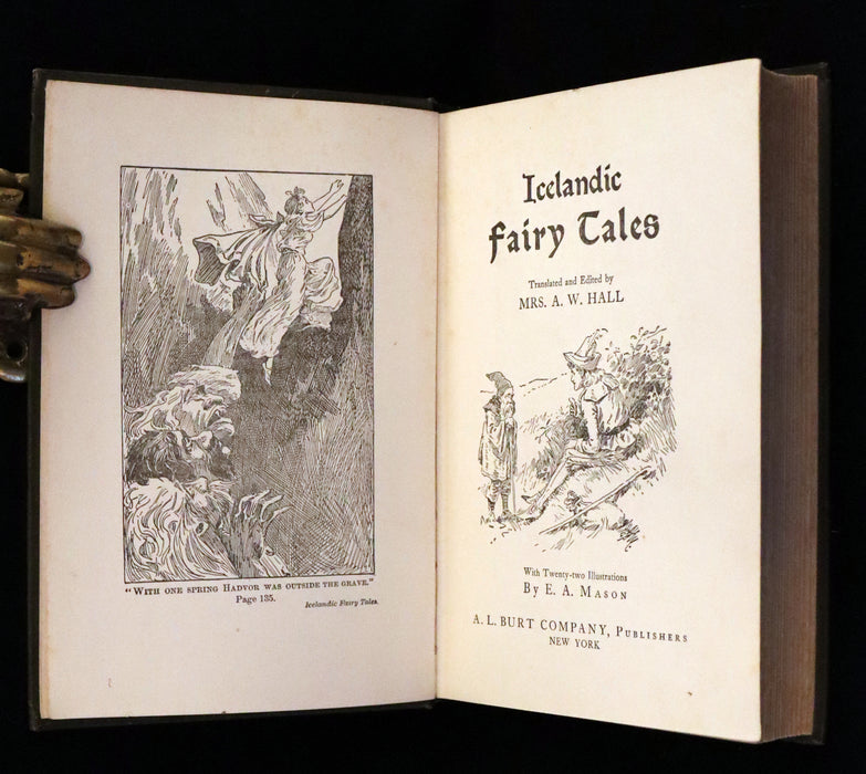 1900 Scarce Edition - Icelandic Fairy Tales Translated by Mrs. A.W. Hall and Illustrated by E.A. Mason.