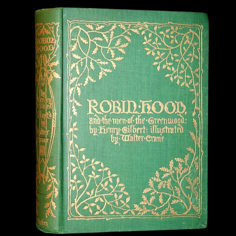 1912 Rare First Edition - Robin Hood and the Men of the Greenwood by H. Gilbert, Illustrated by Walter Crane.
