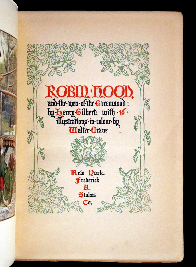 1912 Rare First Edition - Robin Hood and the Men of the Greenwood by H. Gilbert, Illustrated by Walter Crane.