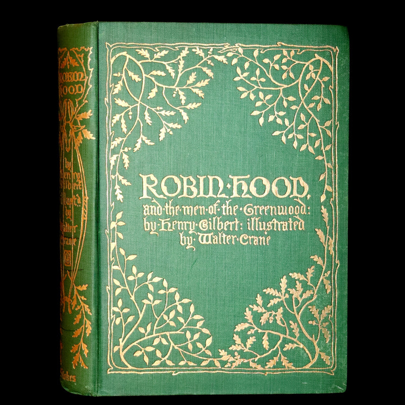 1912 Rare First Edition - Robin Hood and the Men of the Greenwood by H. Gilbert, Illustrated by Walter Crane.