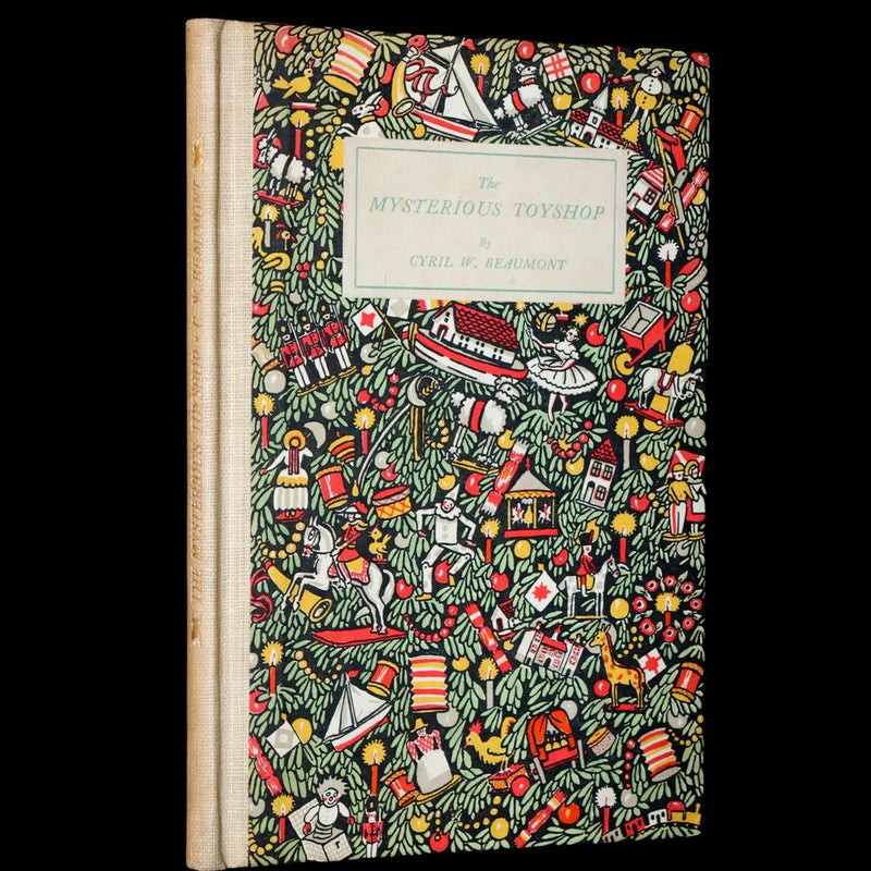 1924 Rare First Edition - The Mysterious Toyshop. A Fairy Tale by Cyril W. Beaumont, illustrated by Wyndham.