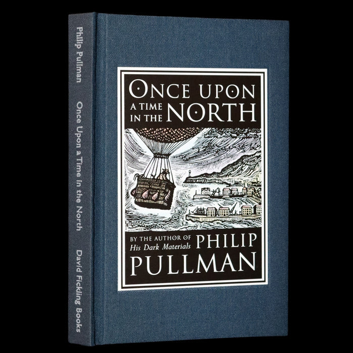 2008 Limited Edition Signed by Philip Pullman - Once Upon A Time In the North (His Dark Materials).