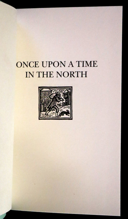 2008 Limited Edition Signed by Philip Pullman - Once Upon A Time In the North (His Dark Materials).