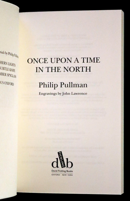 2008 Limited Edition Signed by Philip Pullman - Once Upon A Time In the North (His Dark Materials).