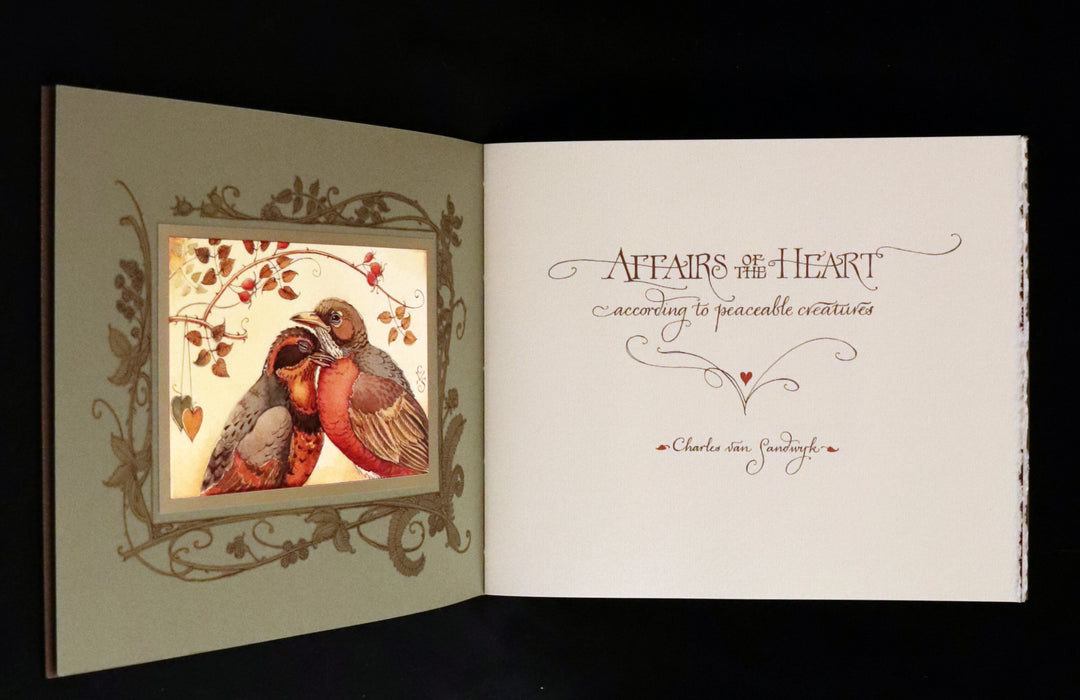 2007 Scarce Book - Affairs Of The Heart According to Peaceable Creatures by Charles van Sandwyk.