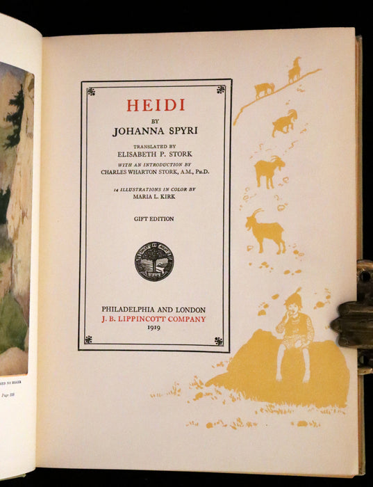 1919 Scarce First Gift Edition - Heidi by Johanna Spyri illustrated in color by Maria L. Kirk.