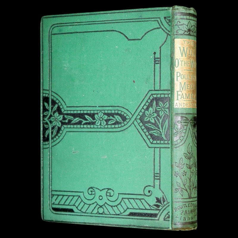 1885 Scarce Victorian Edition - The Will-o’-the-Wisp, Poultry Meg’s Family and Other Stories.