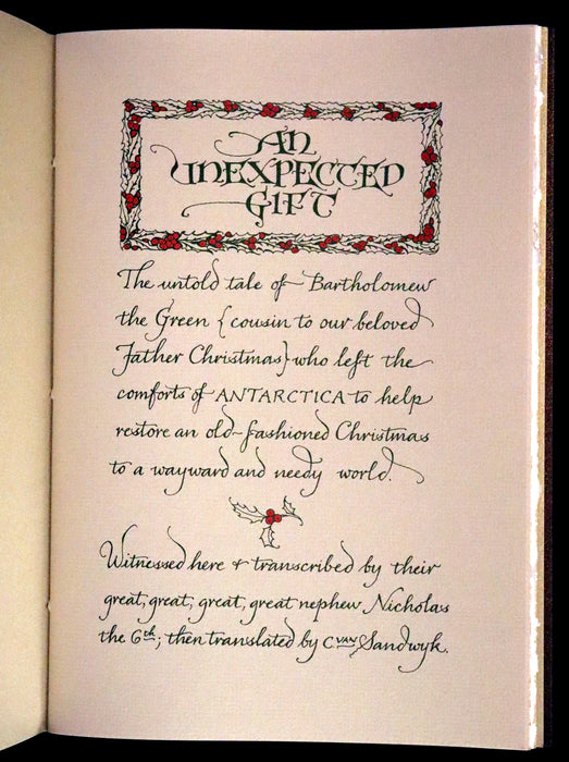 2013 Scarce Deluxe First Edition - An Unexpected Gift, A Christmas Tale by Charles van Sandwyk.