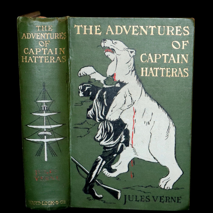 1900 Rare Book - JULES VERNE, Adventures of Captain Hatteras, Containing The English at the North Pole and The Ice Desert.