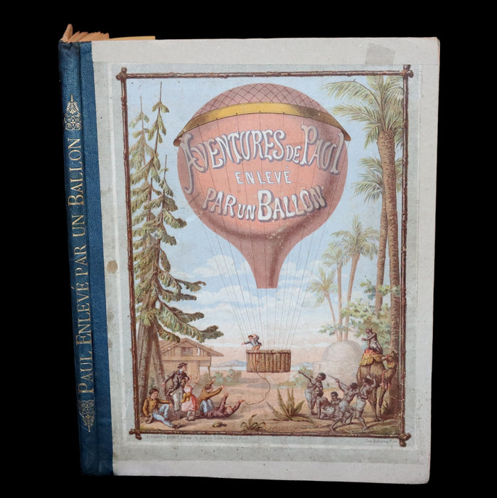 1870 Rare French Ballooning Book - Adventures of Paul Abducted by a Balloon (Aventures de Paul enlevé par un ballon).