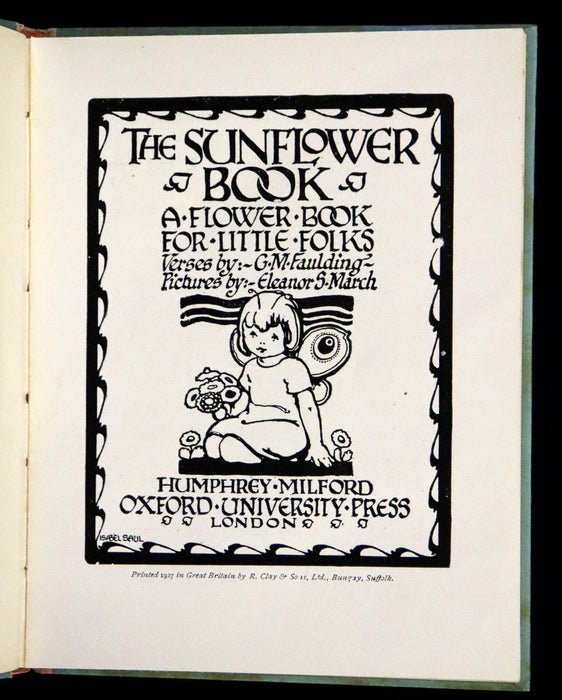 1927 Rare First Edition - The Sunflower Book, A Flower Book illustrated by Eleanor S. March.