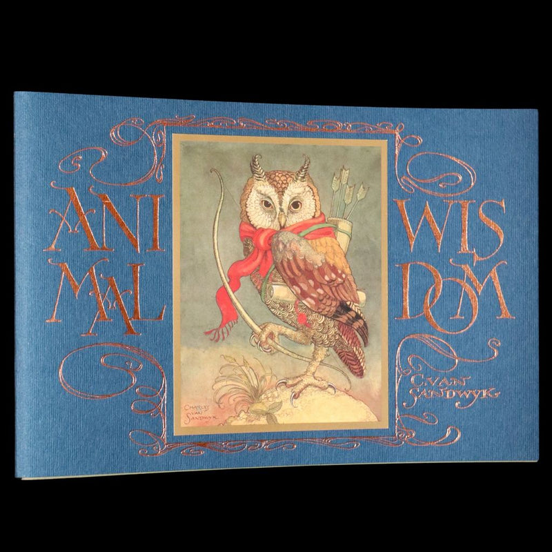 1999 First Edition - Animal Wisdom written and illustrated by Charles van Sandwyk. With original bookmark.