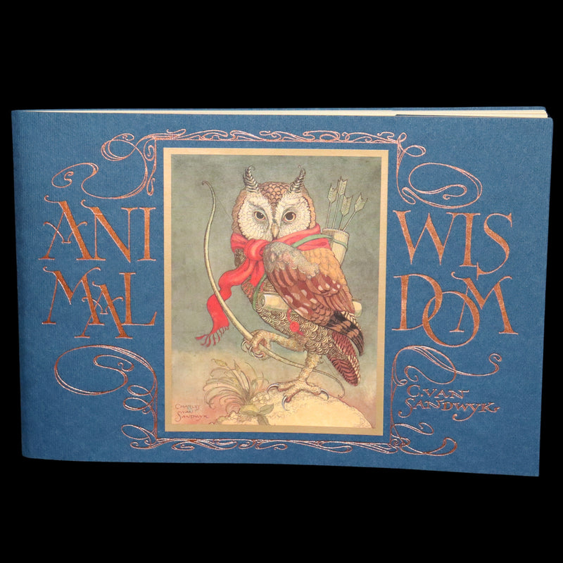 1999 First Edition - Animal Wisdom written and illustrated by Charles van Sandwyk. With original bookmark.