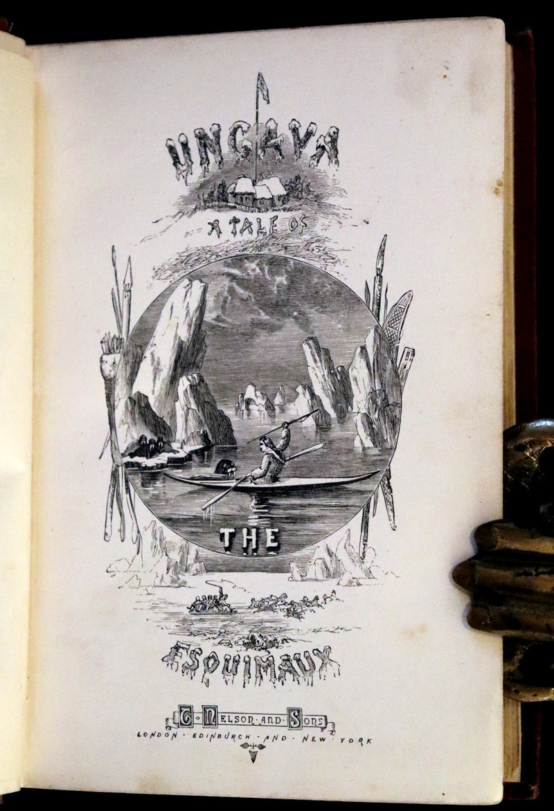 1875 Scarce edition - UNGAVA, A Tale of Esquimau Land by Robert Michael Ballantyne